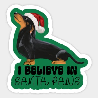Dachshund I Believe in Santa Paws - Black and Tan Sticker
